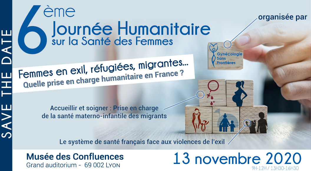 Save the date ! 6ème Journée Humanitaire sur la Santé des Femmes dans le Monde – Lyon – 13 novembre 2020